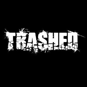 TRASHED