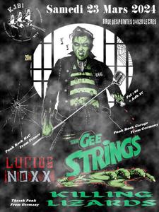 the gee strings, killing lizards, lucius noxx