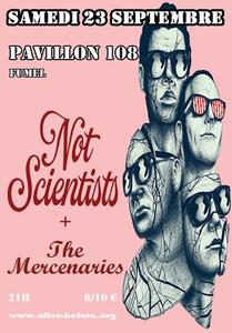 Not Scientists + The Mercenaries