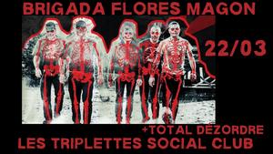 Brigada Flores Magon + Total Dezordre