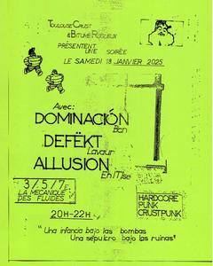 [Toulouse - 18-01-25] DOMINACIÓN (barcelone - Dbeat raw punk) + ALLUSION (toulouse - oldschool hardcore) + DEFEKT (lavaur - crust punk)