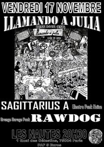 LLAMANDO A JULIA / RAWDOG / SAGITTARIUS A