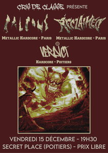 Concert Metal/Hardcore : Calcine + Reclaimed + Verdict