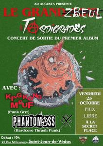 Les Tardigrades + Phantom ass + King Kong Meuf