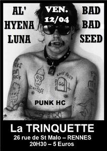 BAD BAD SEED + AL'HYENA LUNA à La TRINQUETTE