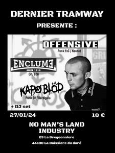 Offensive + Enclume + Kapø Blöd