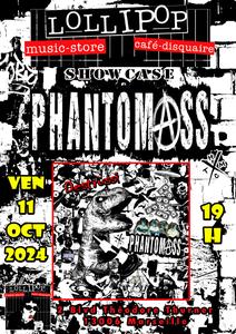 PHANTOM ASS : SHOWCASE AU LOLLIPOP MUSIC STORE