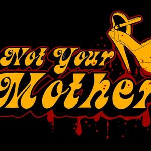 Not Your Mother - nouveaux morceaux préprod sur notre Bandcamp !!